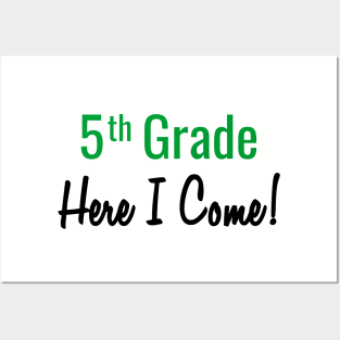 5th Grade. Here I Come! Posters and Art